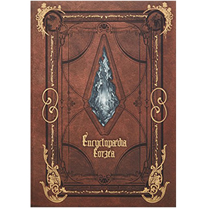Encyclopaedia Eorzea ~The World of FINAL FANTASY XIV~